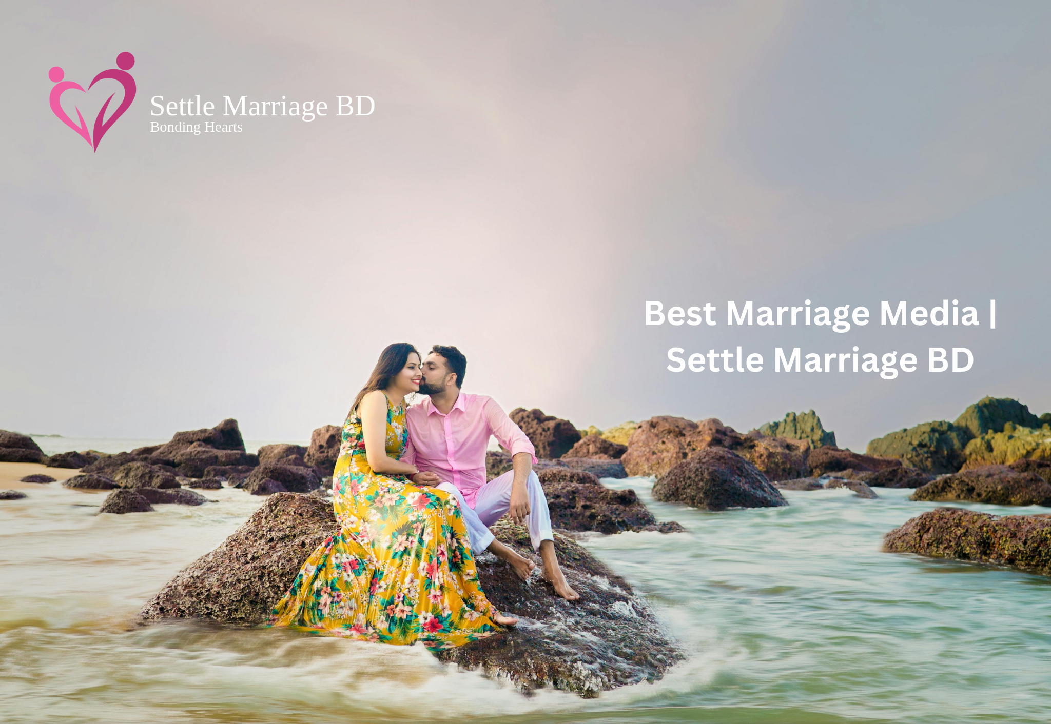 Best Marriage Media | Settle Marriage BD